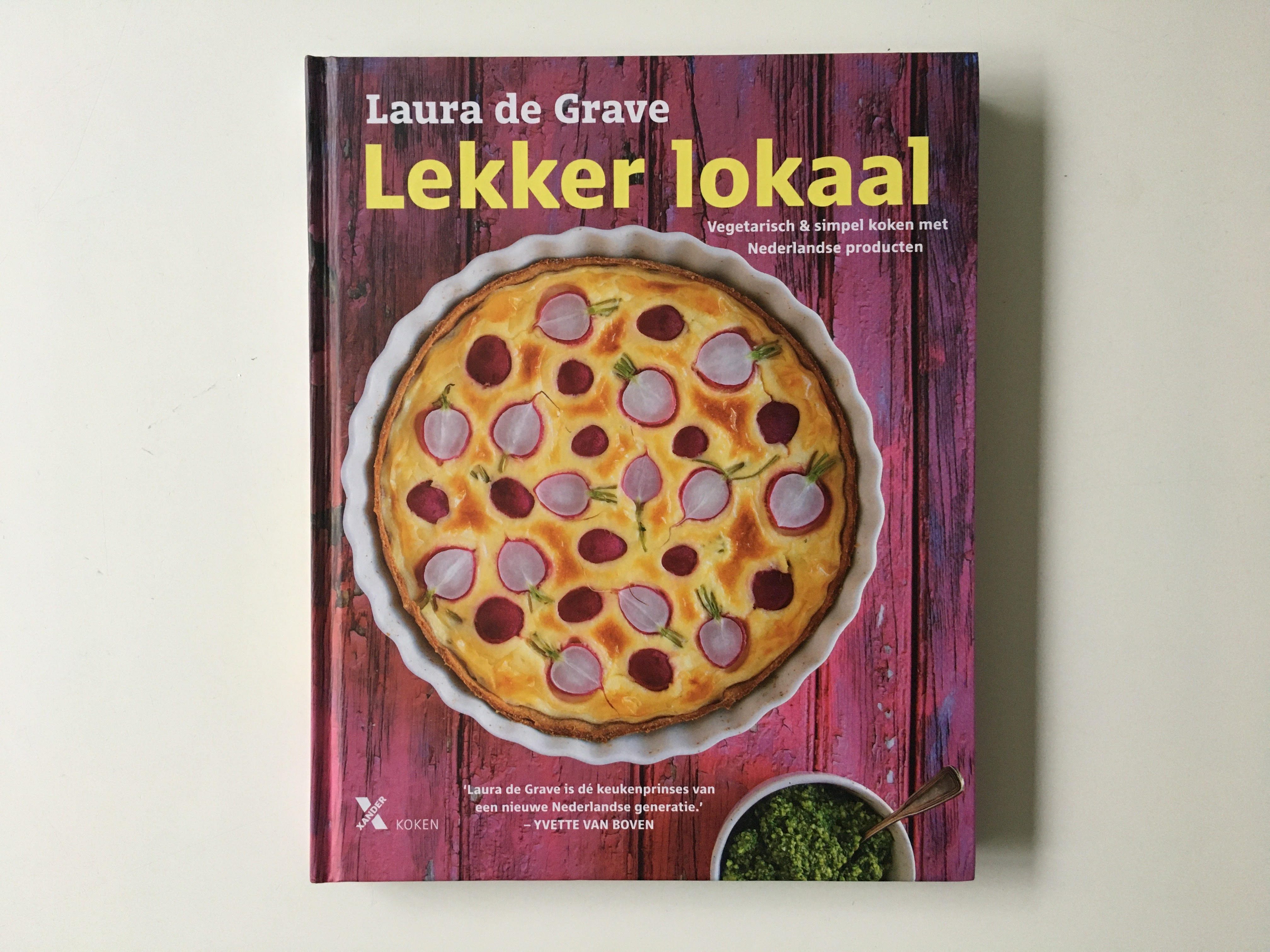 Lekker lokaal – vegetarisch & simpel koken met Nederlandse producten
