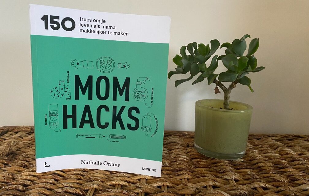 Win: ‘Mom Hacks’ een perfect geschenk voor elke mama